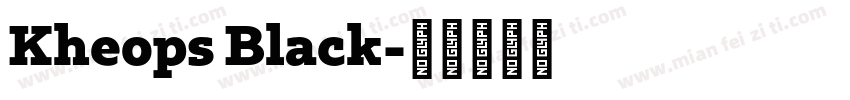 Kheops Black字体转换